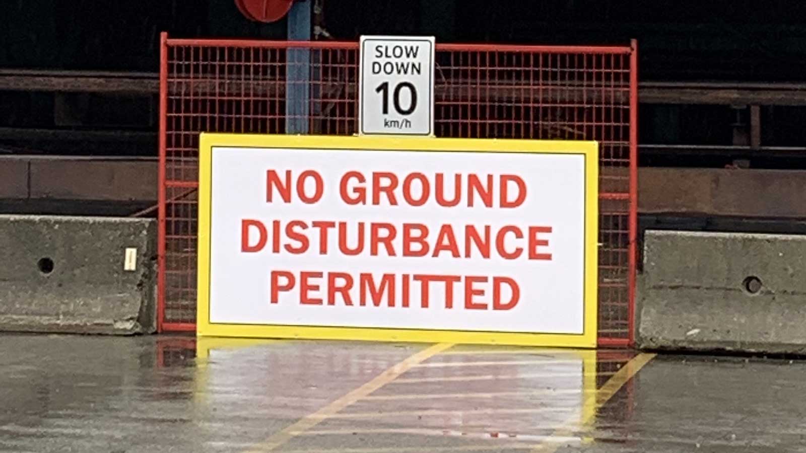 No Ground Disturbance sign